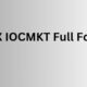 AX IOCMKT Full Form